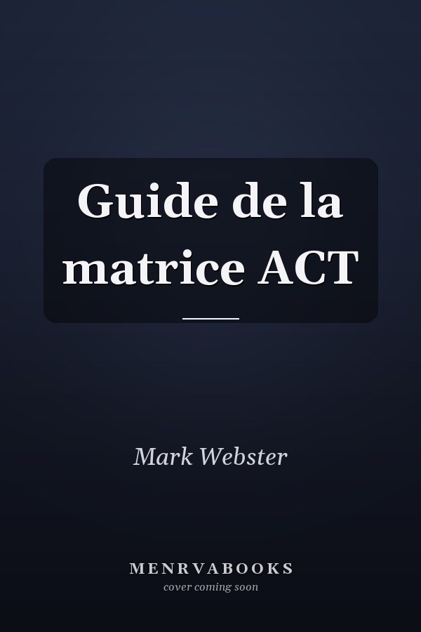 Guide de la matrice ACT