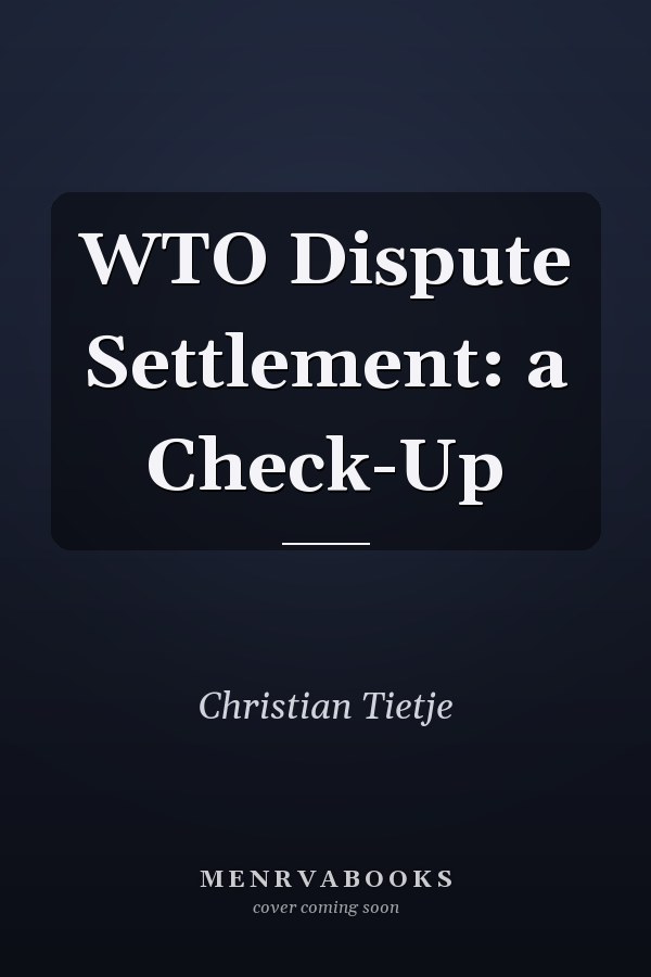 WTO Dispute Settlement: a Check-Up