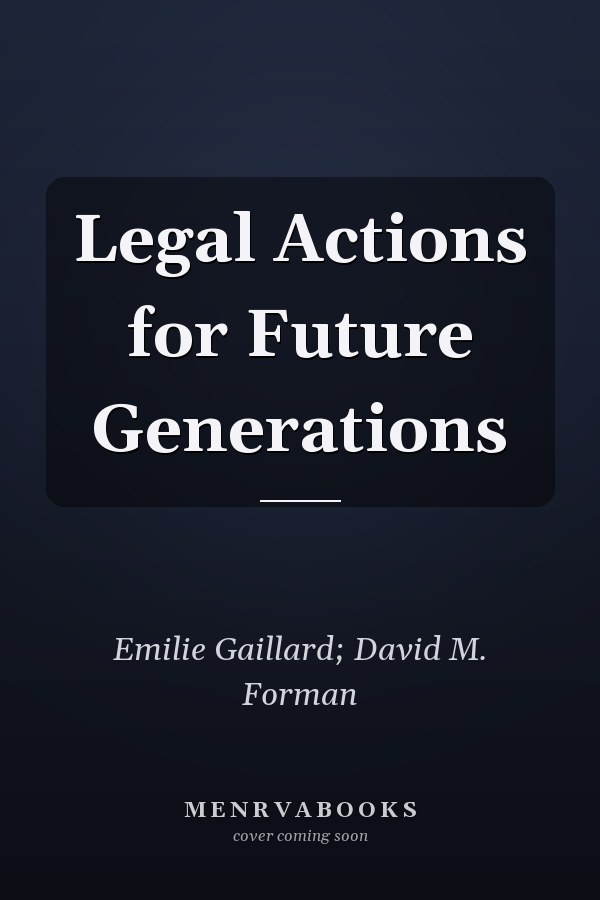 Legal Actions for Future Generations