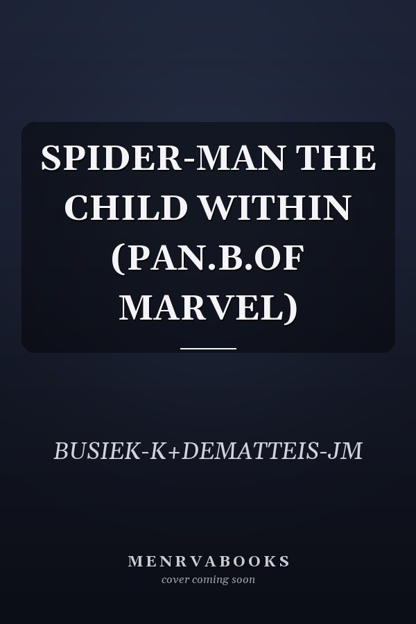 SPIDER-MAN THE CHILD WITHIN (PAN.B.OF MARVEL)