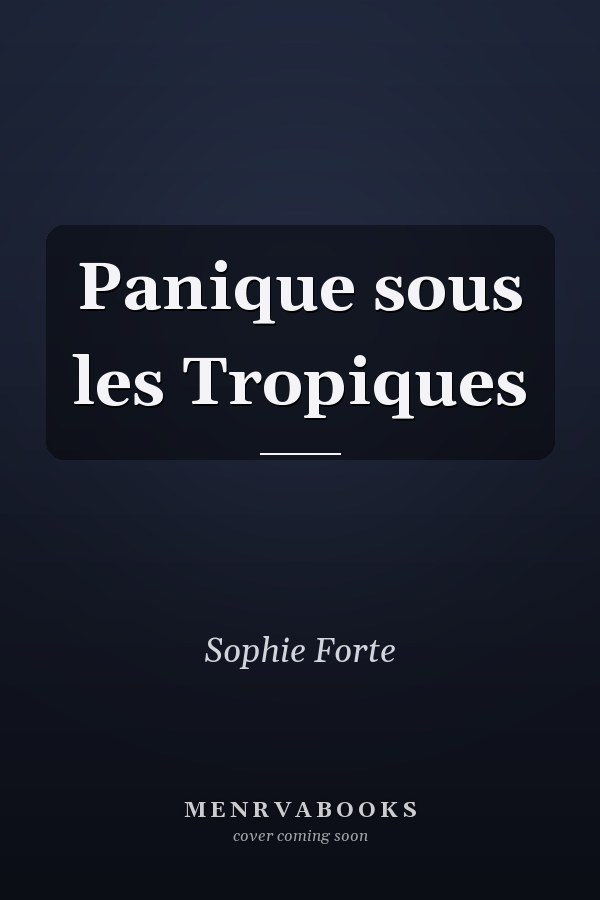 Panique sous les Tropiques