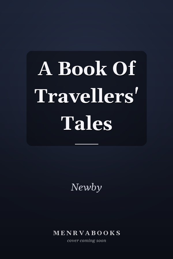 A Book Of Travellers' Tales
