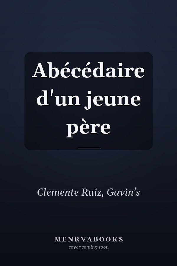 Abécédaire d'un jeune père