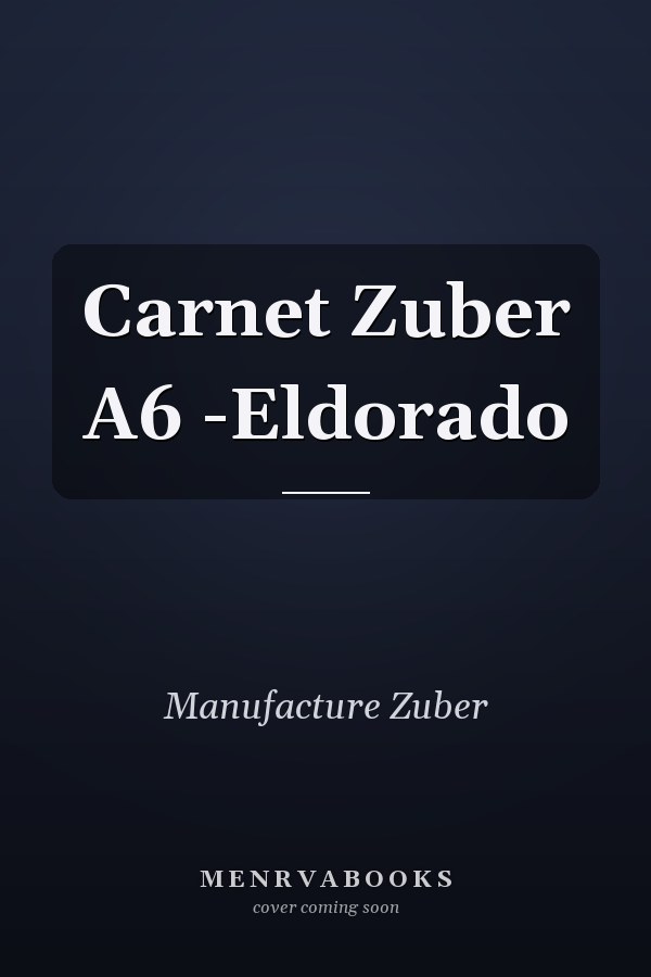 Carnet Zuber A6 -Eldorado