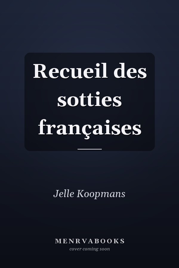 Recueil des sotties françaises
