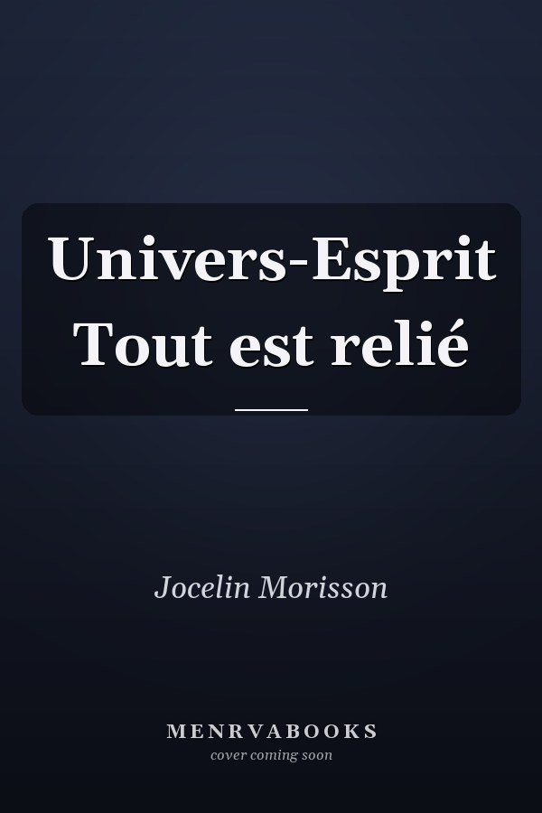 Univers-Esprit Tout est relié