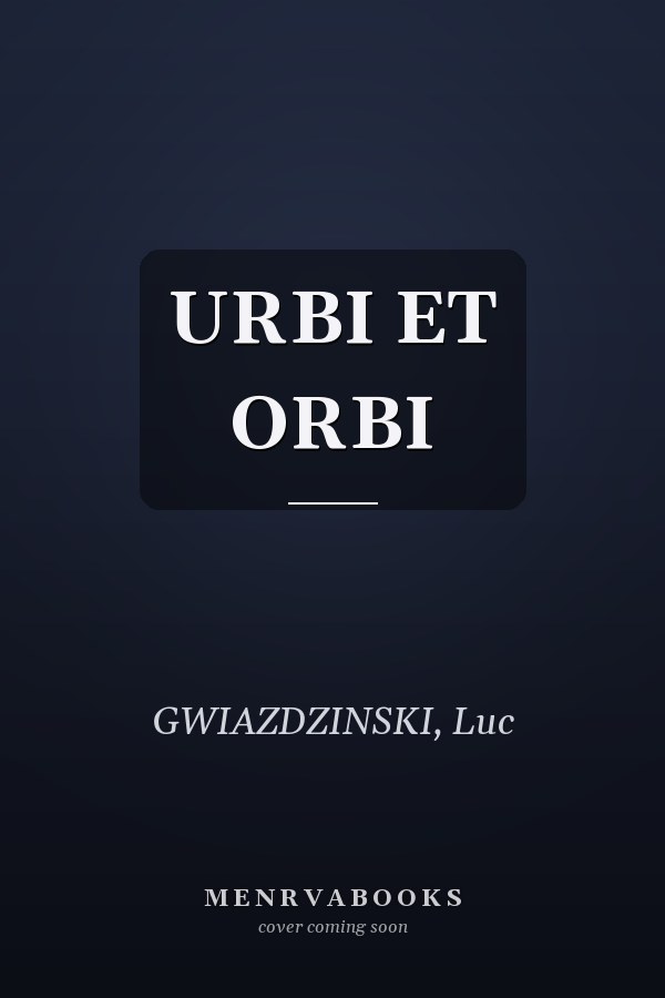 URBI ET ORBI
