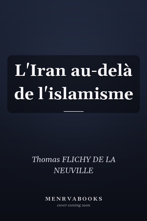 L'Iran au-delà de l'islamisme
