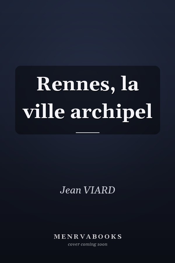 Rennes, la ville archipel