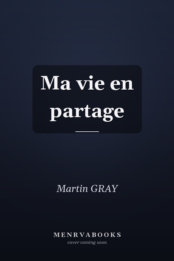 Ma vie en partage