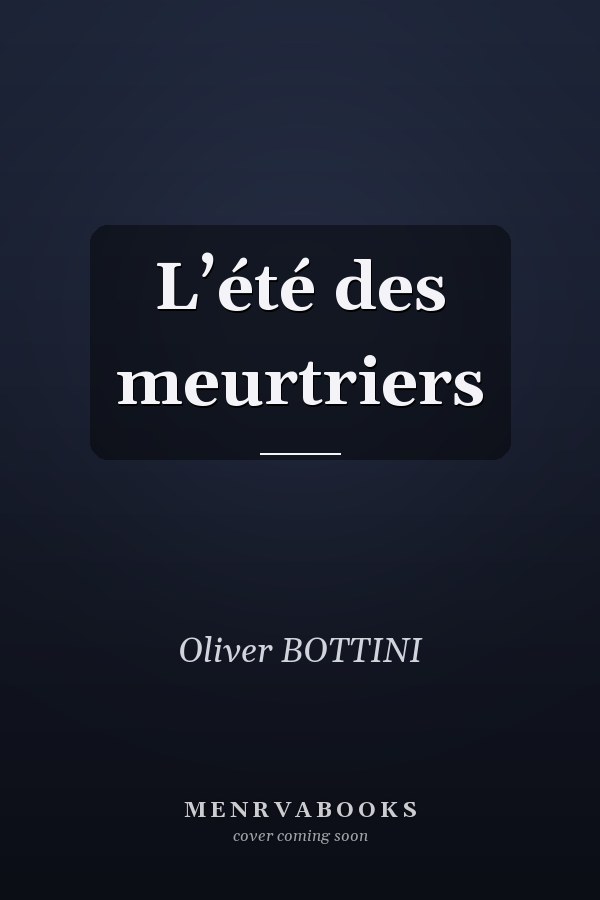 L’été des meurtriers