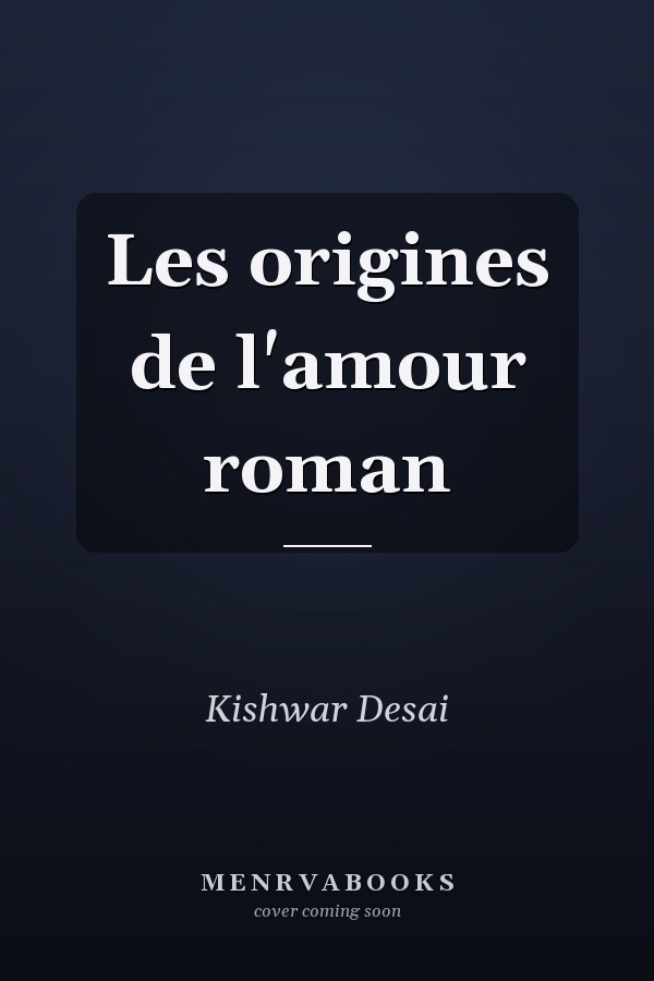 Les origines de l'amour roman