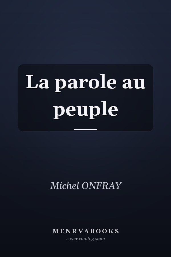 La parole au peuple