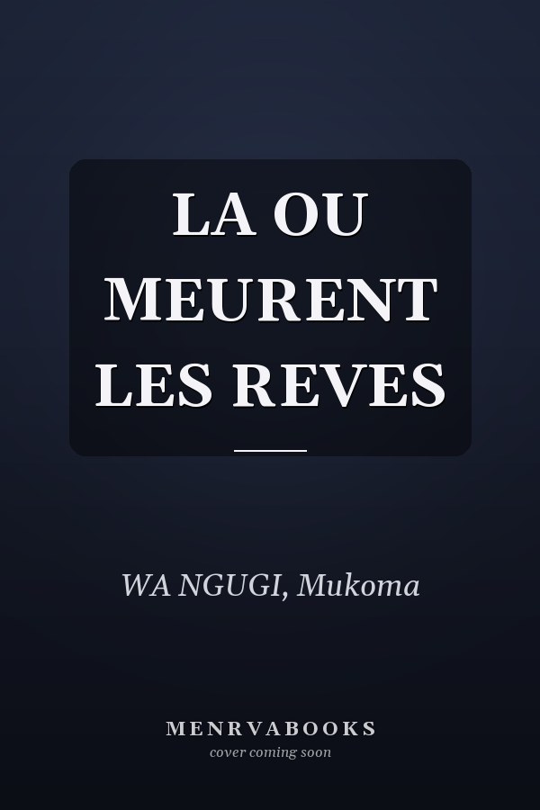 LA OU MEURENT LES REVES
