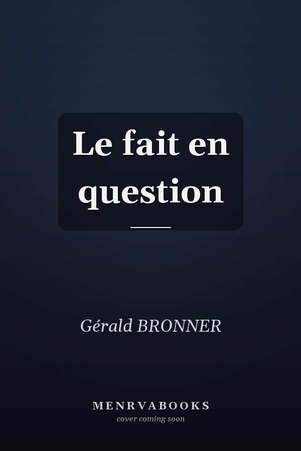 Le fait en question