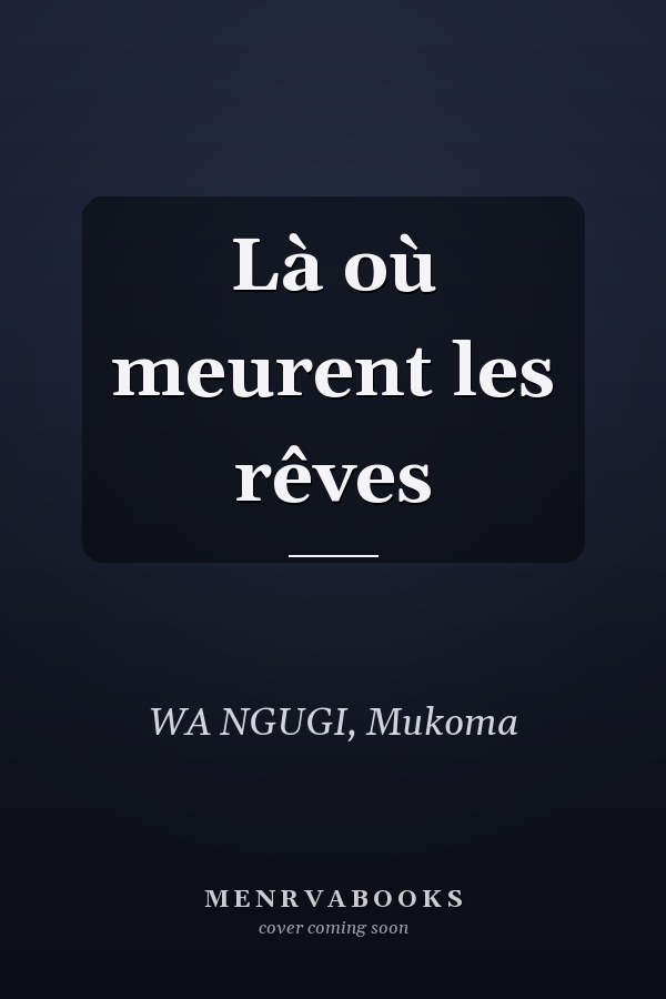 Là où meurent les rêves