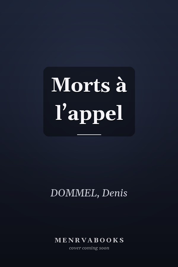Morts à l’appel