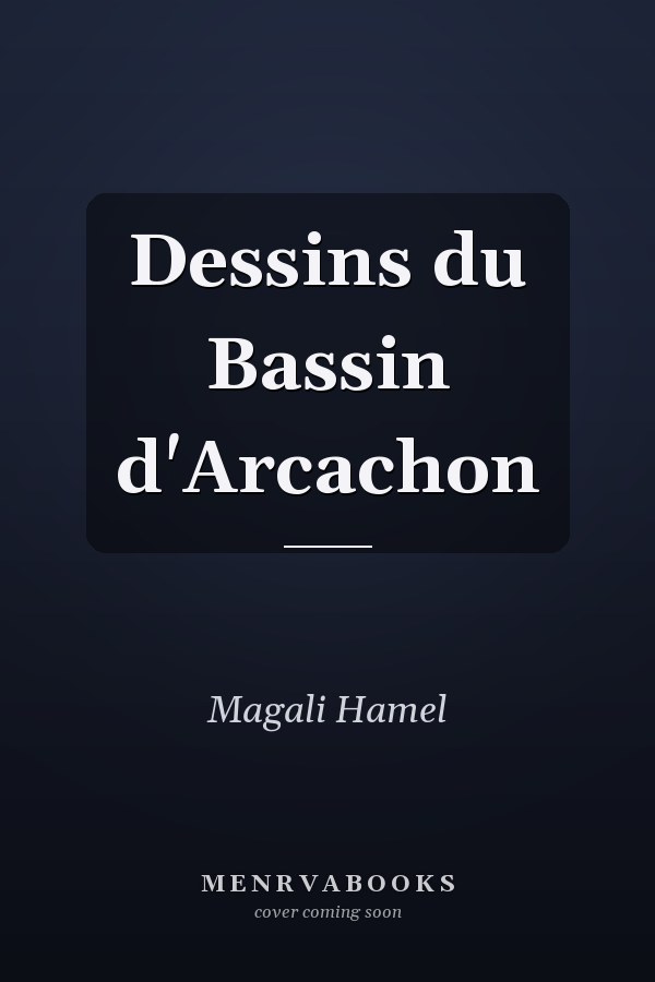 Dessins du Bassin d'Arcachon