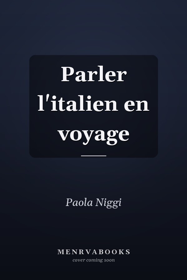 Parler l'italien en voyage