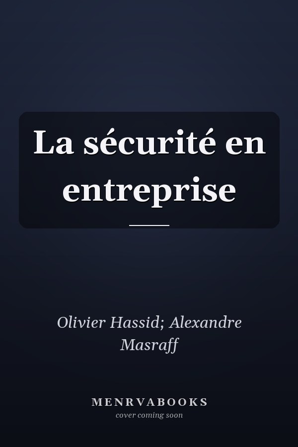 La sécurité en entreprise