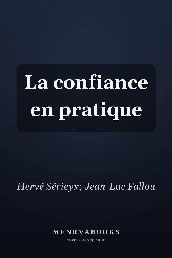 La confiance en pratique