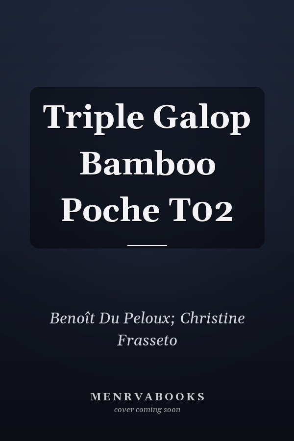 Triple Galop Bamboo Poche T02