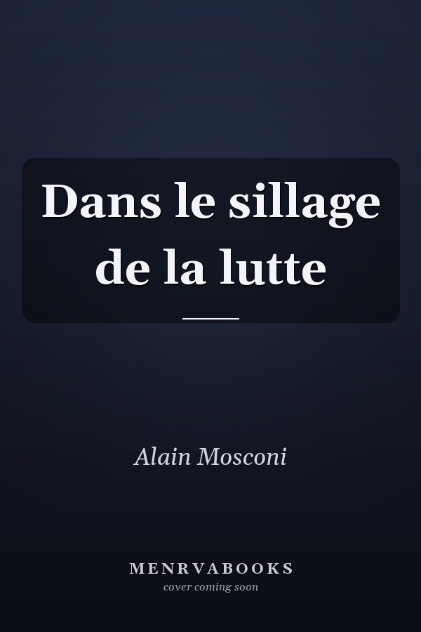 Dans le sillage de la lutte