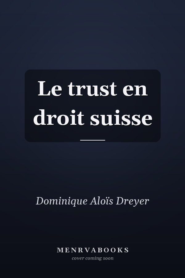 Le trust en droit suisse