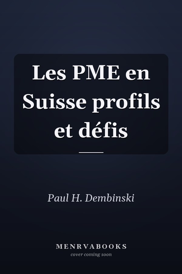 Les PME en Suisse profils et défis