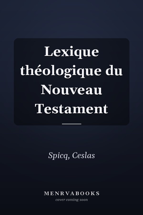 Lexique théologique du Nouveau Testament