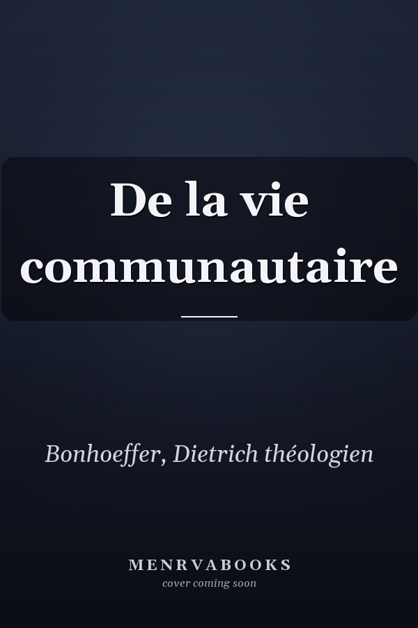 De la vie communautaire