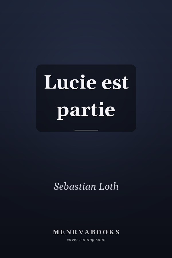 Lucie est partie