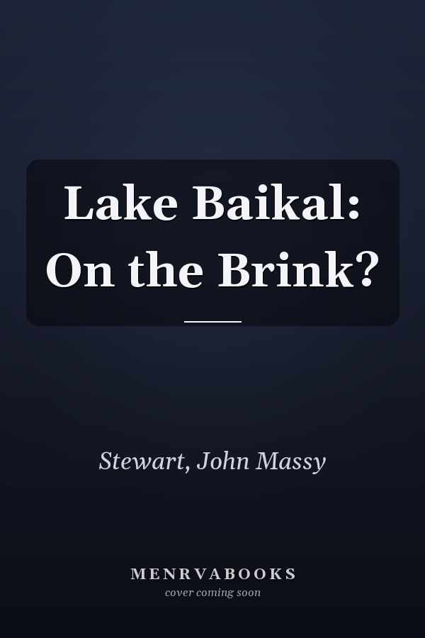 Lake Baikal: On the Brink?