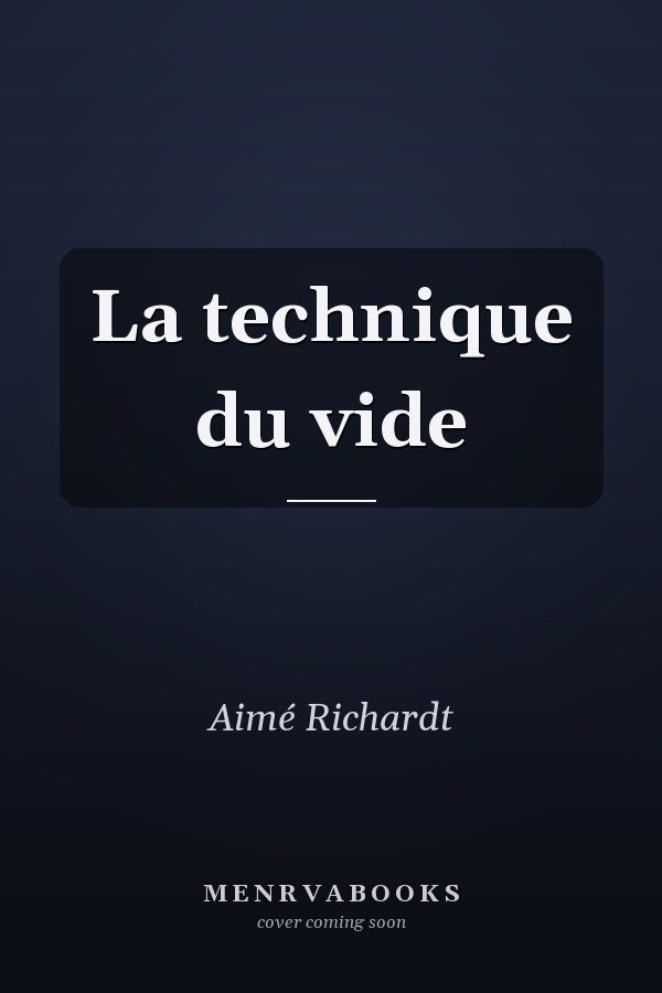 La technique du vide