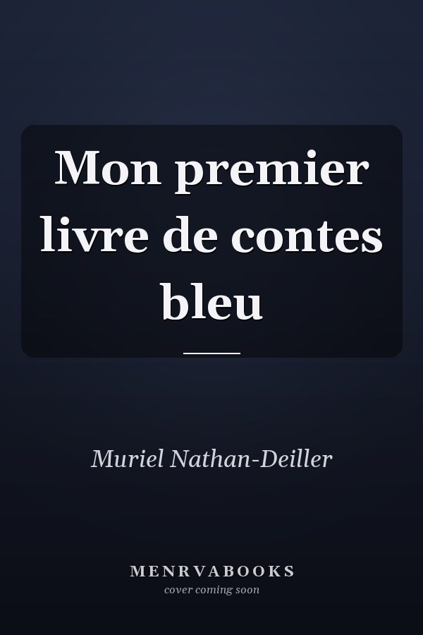 Mon premier livre de contes bleu