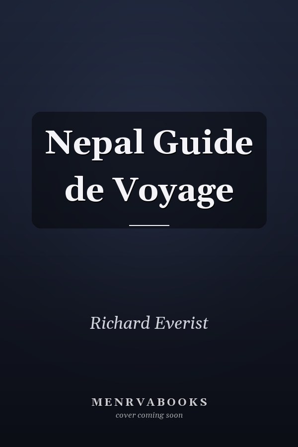 Nepal Guide de Voyage