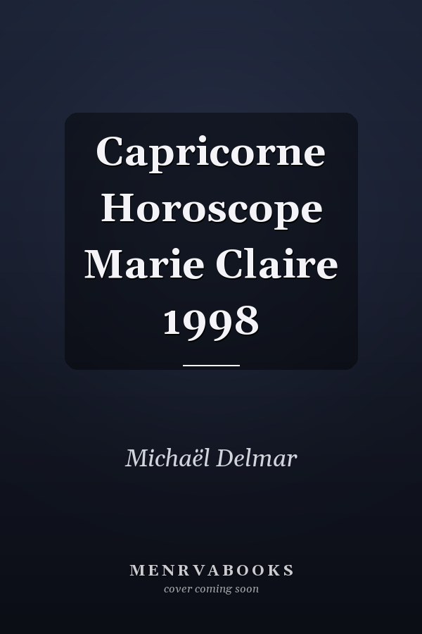 Capricorne Horoscope Marie Claire 1998