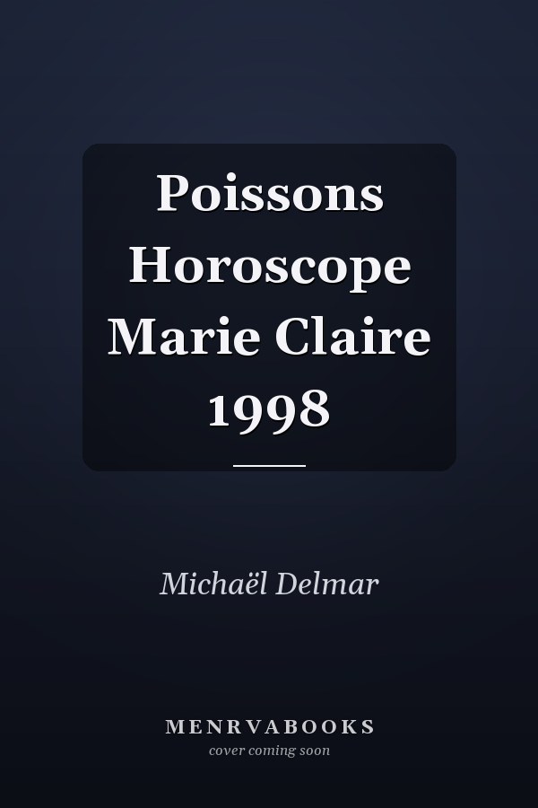 Poissons Horoscope Marie Claire 1998