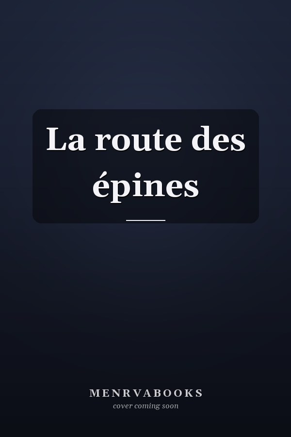 La route des épines