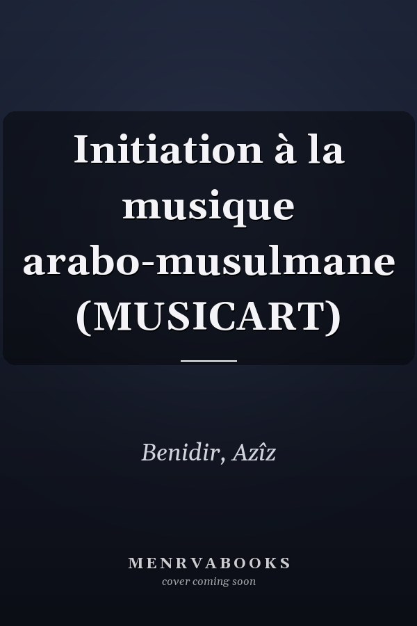 Initiation à la musique arabo-musulmane (MUSICART)