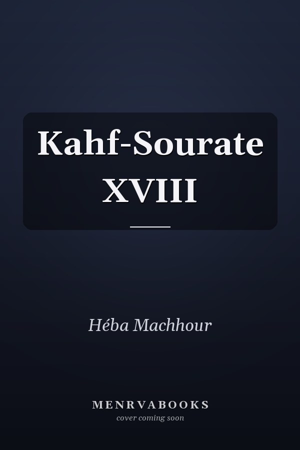 Kahf-Sourate XVIII