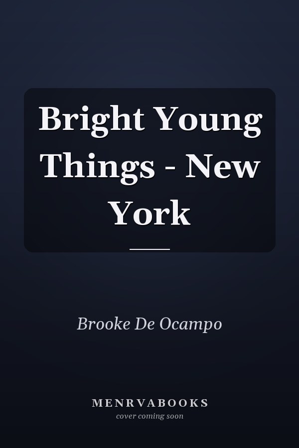 Bright Young Things - New York