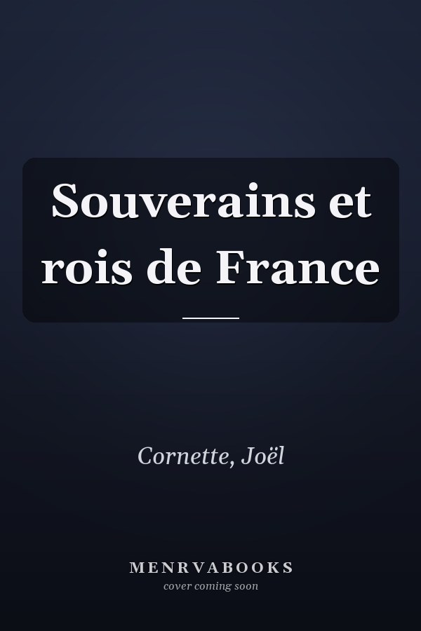 Souverains et rois de France