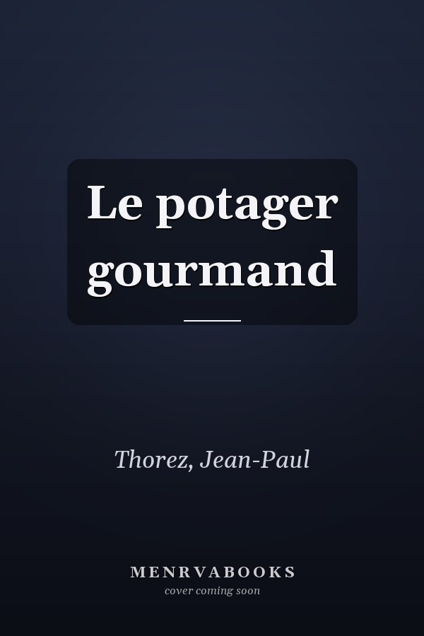 Le potager gourmand