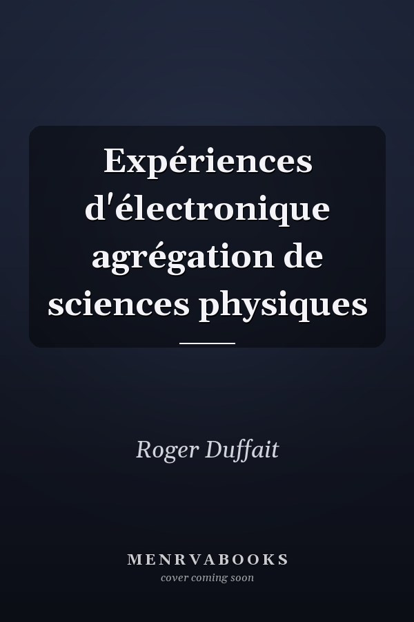Expériences d'électronique agrégation de sciences physiques