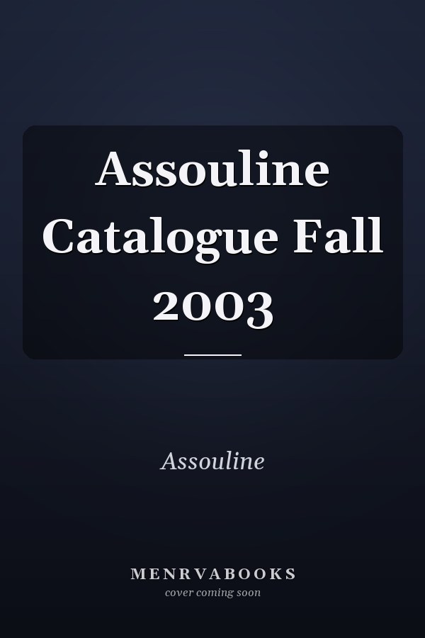 Assouline Catalogue Fall 2003