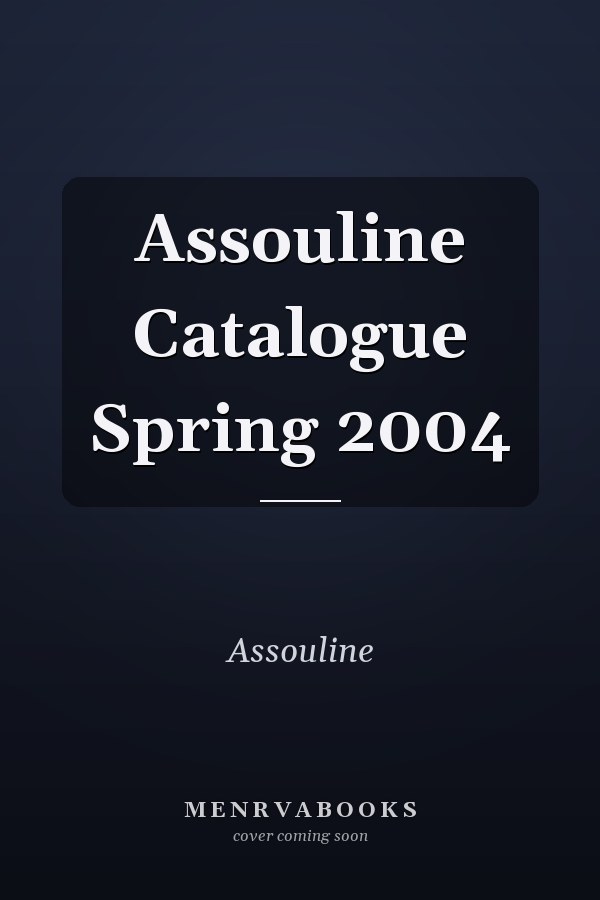 Assouline Catalogue Spring 2004