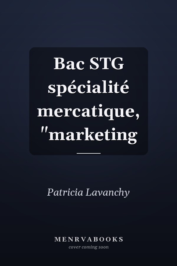 Bac STG spécialité mercatique, "marketing