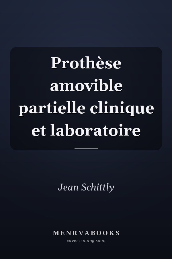 Prothèse amovible partielle clinique et laboratoire