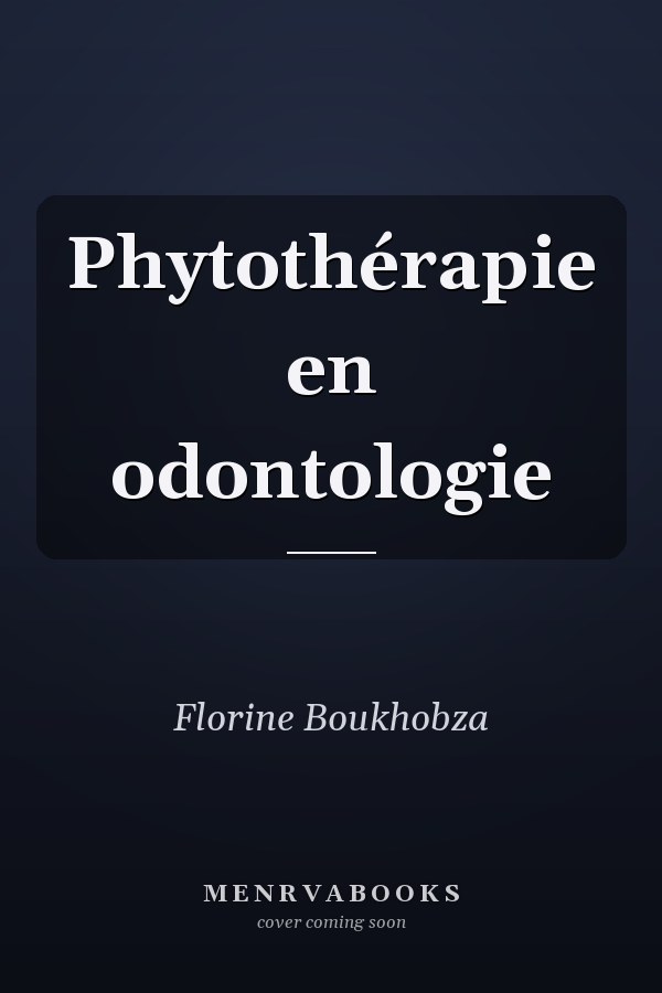 Phytothérapie en odontologie